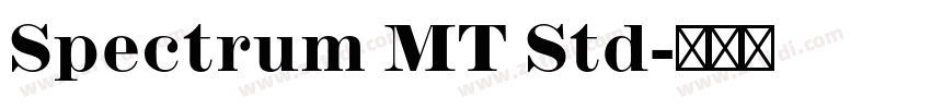 Spectrum MT Std字体转换